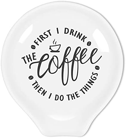 Littlefa Funny Coffee Quote First I Drink The Coffee Then I Do The Things Ceramic Coffee Spoon Holder-Coffee Spoon Rest -Station Decor Coffee Bar Accessories-Coffee Lovers Gift for Women and Men