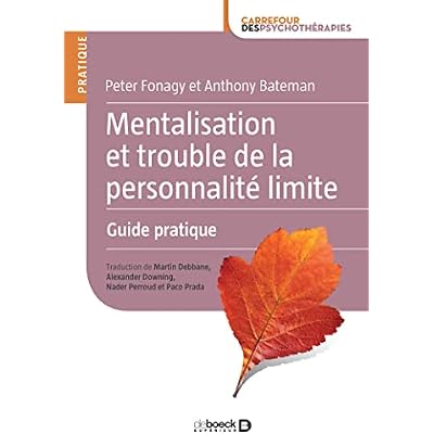 Mentalisation et trouble de la personnalit&eacute; limite
