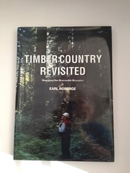 Hardcover Timber Country Revisited Book