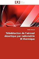 Télédétection de l’aérosol désertique par radiométrie IR thermique 613151268X Book Cover