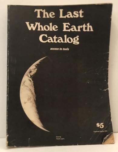 The Last Whole Earth Catalog