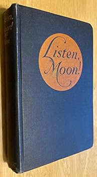 Hardcover Listen Moon Book