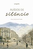 Ruídos de silêncio