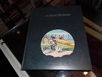 Hardcover La Poste aérienne (La Conquête du ciel) [French] Book