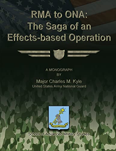 RMA to ONA: The Saga of an Effects-Based Operation