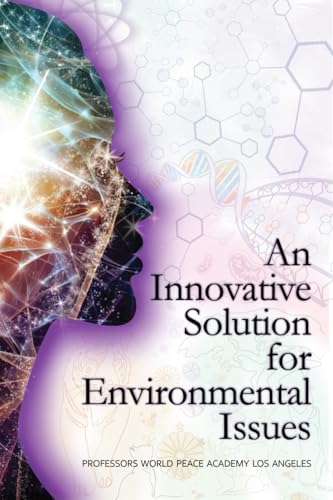 An Innovative Solution for Environmental Issues