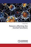 Poisons affecting the mental functions 3659346969 Book Cover