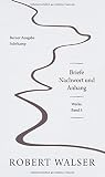 Werke. Berner Ausgabe: Briefe 1-3 - Robert Walser