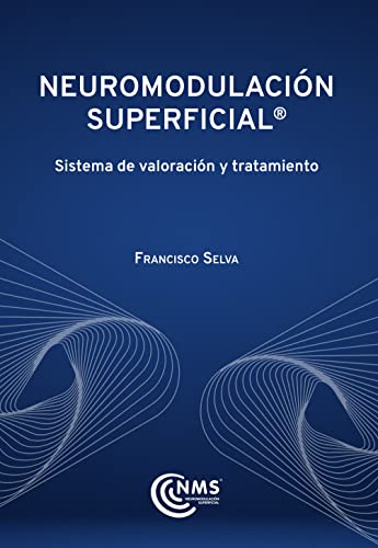 Neuromodulación Superficial®. Sistema de valoración y tratamiento.