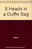  8 Heads in a Duffle Bag