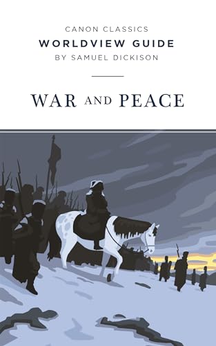 Worldview Guide for War and Peace (Canon Classics Literature Series)