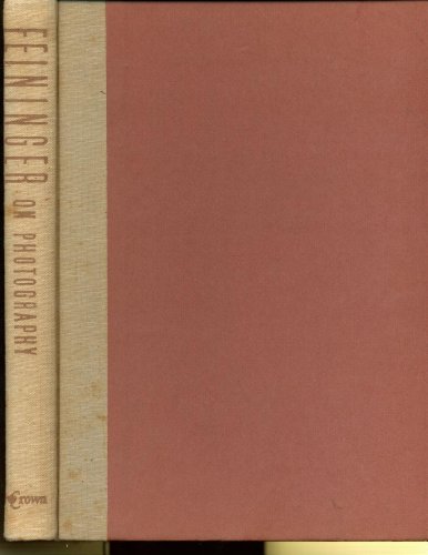 Feininger On Photography B0007DRS00 Book Cover