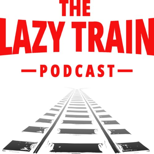 The Lazy Train Podcast cover art