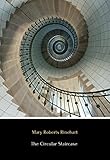 The Circular Staircase (Annotated)