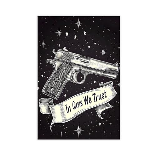 Poster sur toile In Guns We Trust pour habiller mur vide deco chambre