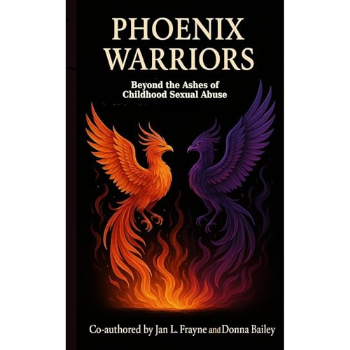 Phoenix Warriors by Jan L. Frayne, Donna Bailey