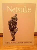 Netsuke: The Collection of the Peabody Museum of Salem 0875770622 Book Cover