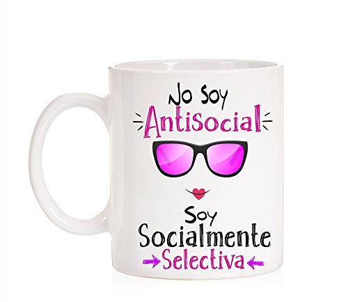 MardeTé Taza No Soy Antisocial Soy Socialmente selectiva. Taza Borde