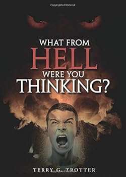 Paperback What From Hell Were You Thinking? Book