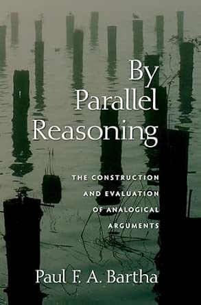 By Parallel Reasoning: The Construction and Evaluation of Analogical Arguments-Wow! eBook