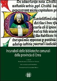 Incunaboli delle biblioteche d'Enna : fleuron pour bibliophiles