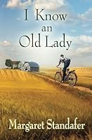 I Know an Old Lady : A Coming-Of-Age Novel 1734800801 Book Cover