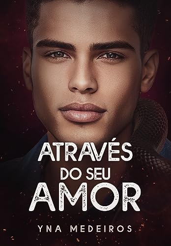 Através do seu amor (Herdeiros Livro 2)