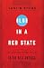 Blue in a Red State: The Survival Guide to Life in the Real America
