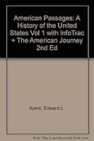 American Passages, Volume I (with American Journey and InfoTrac ) 0618914528 Book Cover