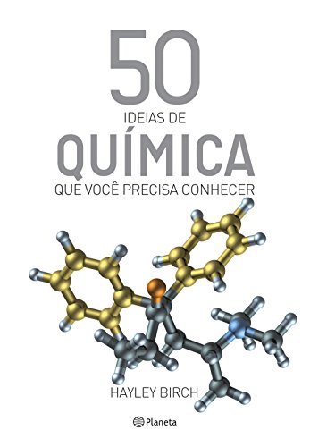 50 ideias de química que você precisa conhecer