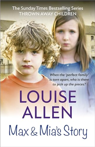 Max and Mia's Story (Thrown Away Children)