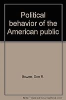Political behavior of the American public B0006BYP86 Book Cover