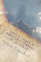 Salt & Light: A Bible Devotional Of Leviticus 1515257061 Book Cover