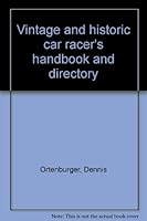 Vintage and historic car racer's handbook and directory B0006YFZE6 Book Cover