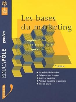 Paperback Les bases du marketing. : 3ème édition Book