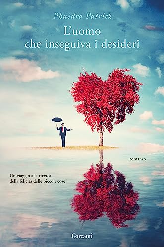 L'uomo che inseguiva i desideri 8811689341 Book Cover