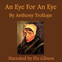 An Eye for An Eye Audiolibro Por Anthony Trollope arte de portada