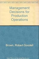 Management decisions for production operations 0030890179 Book Cover
