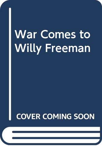 War Comes to Willy Freeman 060603076X Book Cover