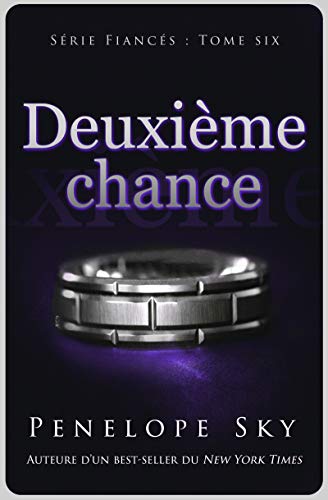Télécharger Deuxième chance (Fiancés #6) Francais PDF