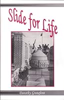 Slide for Life 0977857522 Book Cover