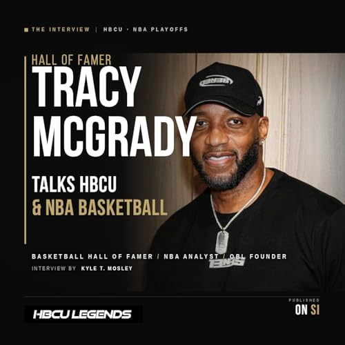 Tracy McGrady Talks HBCU Hoops, NBA Playoffs, and Empowering Ownership in Basketball