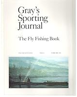 Gray's Sporting Journal: the Fly Fishing Book: Volume Seventeen Issue 1 February 1992 B000NCW97W Book Cover