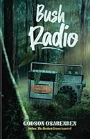 Bush Radio: Poetic Thoughts 9789987943 Book Cover