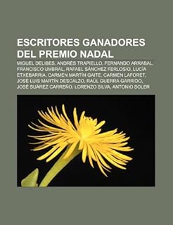 Escritores ganadores del Premio Nadal: Miguel Delibes, Andrés Trapiello, Fernando Arrabal, Francisco Umbral, Rafael Sánchez Ferlosio, Lucía ... Garrido, José Suárez Carreño, Lorenzo Silva