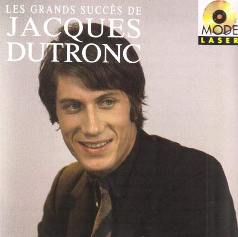 Les Grands succès de [Audio CD] Jacques Dutronc