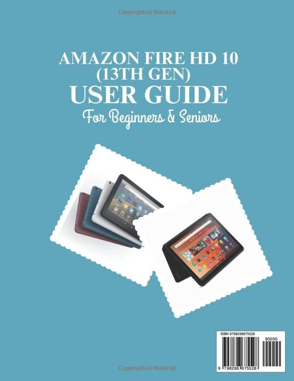 AMAZON FIRE HD 10 (13TH GEN) USER GUIDE FOR BEGINNERS & SENIORS: A Step-by-Step Manual to Setup, Install Apps, Enable Google Play, and Unlock Hidden Features image 3