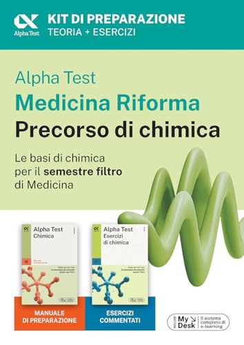  Alpha Test Medicina Riforma Precorso di Chimica. Edizione 2025. Per esami di ammissione universitaria e primo semestre di Medicina. Con piattaforma di e-learning MyDesk. Con Contenuto digitale per...