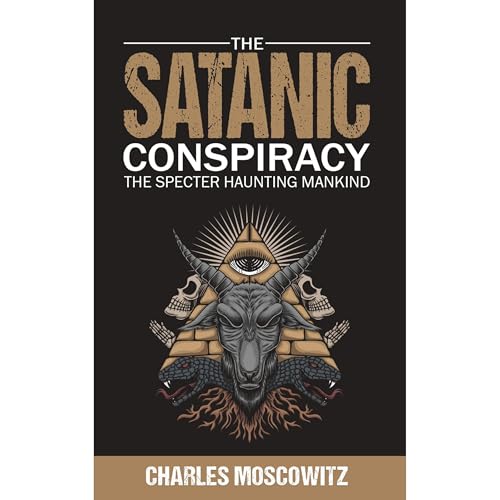 The Satanic Conspiracy by Charles Moscowitz episode artwork