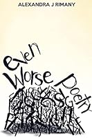 Even Worse Poetry 1518808778 Book Cover